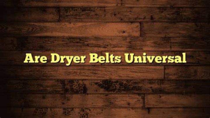 Are dryer belts universal?