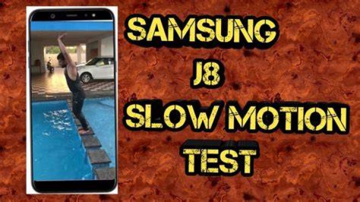 Does Samsung j8 has slow motion?