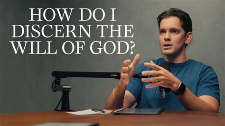 How do you discern God's will?