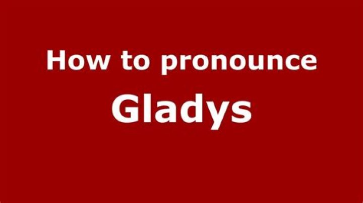 How to spell gladys?