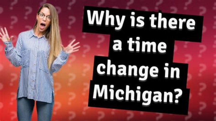 Is there a time change in Michigan?
