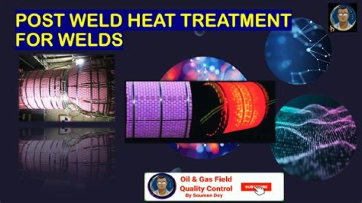 What is post weld heat treatment?